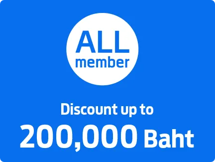 ALL members: Up To 200,000฿ Discount!